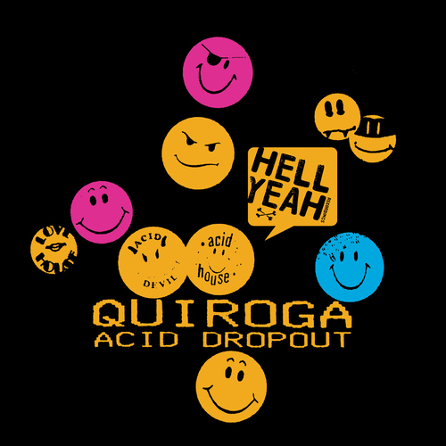 Quiroga - Acid Dropout [HYR7269]